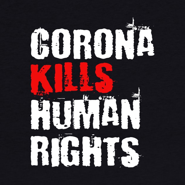 Corona kills human rights protest demonstration gift by Lomitasu